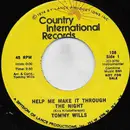 7inch Vinyl Single - Tommy Wills - Help Me Make It Through The Night / Georgia On My Mind