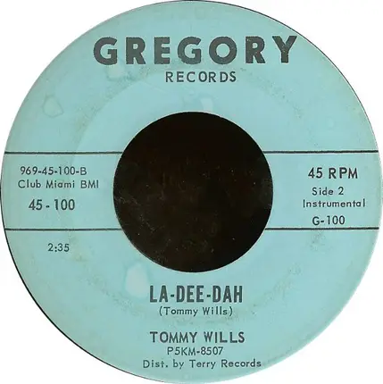 Tommy Wills - Man With A Horn / La-Dee-Dah