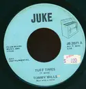 7inch Vinyl Single - Tommy Wills - Tuff Times