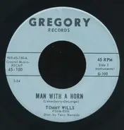 Tommy Wills - Man With A Horn / La-Dee-Dah