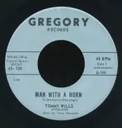 Tommy Wills - Man With A Horn / La-Dee-Dah