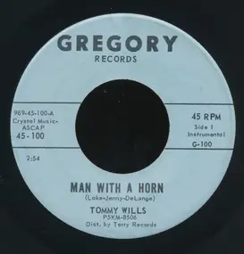 Tommy Wills - Man With A Horn / La-Dee-Dah