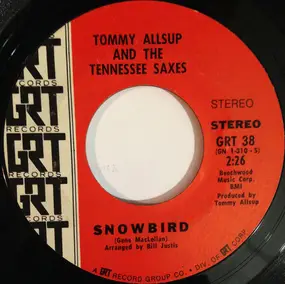 Tommy Allsup - Snowbird / I'll See Through Him