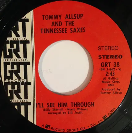 Tommy Allsup And The Tennessee Saxes - Snowbird / I'll See Through Him