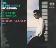 Tommy Allsup - The Buddy Holly Songbook And Country Classics Featuring Tommy Allsup Guitar
