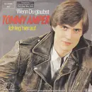 7inch Vinyl Single - Tommy Amper - Wenn Du Glaubst