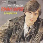 Tommy Amper - Wenn Du Glaubst