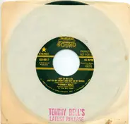 Tommy Bell - Out Of My Life (Out Of My Heart And Out Of My Mind)