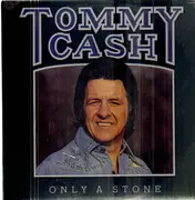 LP - Tommy Cash - Only A Stone - still sealed