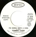7inch Vinyl Single - Tommy Cash - I'm Gonna Write A Song
