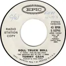 7inch Vinyl Single - Tommy Cash - Roll Truck Roll