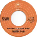 7inch Vinyl Single - Tommy Cash - Roller Coaster Ride / Singing My Song
