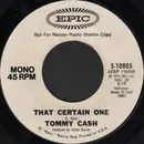 7inch Vinyl Single - Tommy Cash - That Certain One