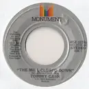 7inch Vinyl Single - Tommy Cash - The Mill Closed Down