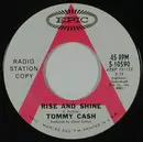 7inch Vinyl Single - Tommy Cash - Rise And Shine / The Honest Truth