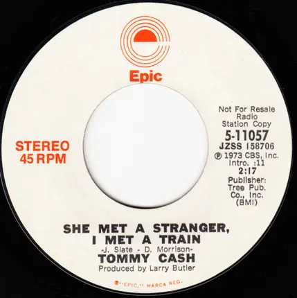 Tommy Cash - She Met A Stranger, I Met A Train