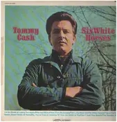 Tommy Cash - Six White Horses