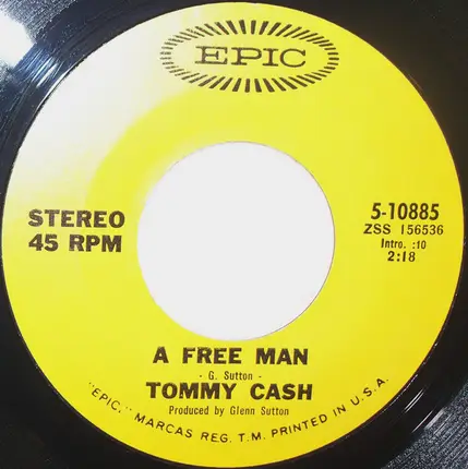 Tommy Cash - That Certain One / A Free Man