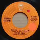 7inch Vinyl Single - Tommy Cash - Workin' On A Feelin'