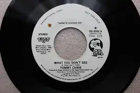 Tommy Chris - What You Don't See / Moment To Moment
