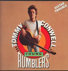 Tommy Conwell and the Young Rumblers - Guitar Trouble