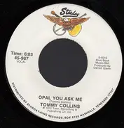 Tommy Collins - Opal You Ask Me / Wildwood Flower