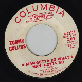 Tommy Collins - A Man Gotta Do What A Man Gotta Do / There's No Girl In My Life Anymore