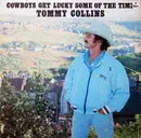 LP - Tommy Collins - Cowboys Get Lucky Some Of The Time