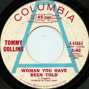 Tommy Collins - Woman You Have Been Told