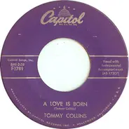 Tommy Collins - A Love Is Born