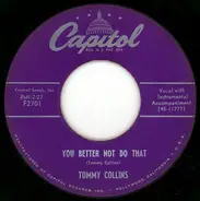 Tommy Collins - You Better Not Do That