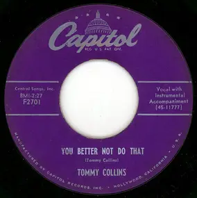 Tommy Collins - You Better Not Do That