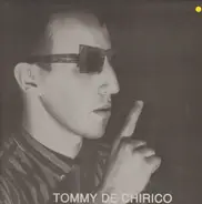 Tommy De Chirico - Close Your Eyes