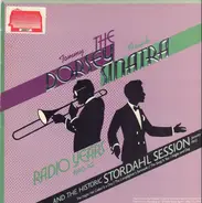 Tommy Dorsey , Frank Sinatra - The Dorsey Sinatra Radio Years And The Historic Stordahl Session