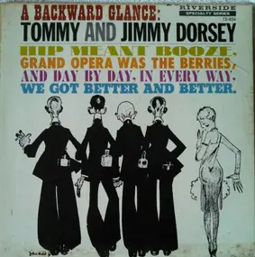 Tommy Dorsey & His Orchestra - A Backward Glance