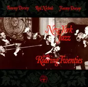 CD - Tommy Dorsey , Red Nichols , Jimmy Dorsey - New York Jazz In The Roaring Twenties
