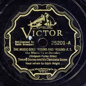 Tommy Dorsey And His Clambake Seven - The Music Goes 'Round And 'Round / (If I Had) Rhythm In My Nursery Rhymes
