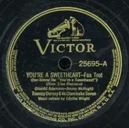 Tommy Dorsey And His Clambake Seven - You're A Sweetheart / Nice Work If You Can Get It