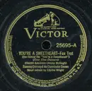 Schellack - Tommy Dorsey And His Clambake Seven - You're A Sweetheart / Nice Work If You Can Get It