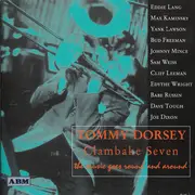 CD - Tommy Dorsey And His Clambake Seven - The Music Goes 'Round And Around