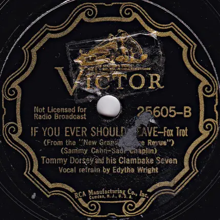Tommy Dorsey And His Clambake Seven - Posin' / If You Ever Should Leave