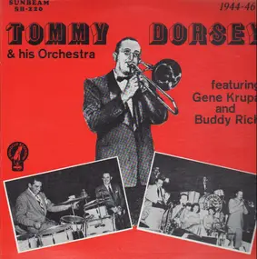 Tommy Dorsey & His Orchestra - 1944-46