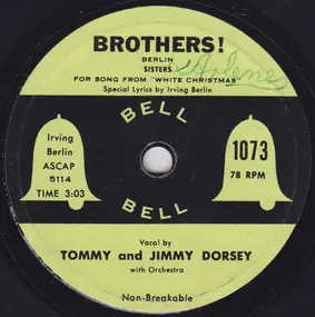 Tommy Dorsey & His Orchestra - Brothers ! / Love You Didn't Do Right By Me