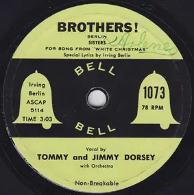 Tommy Dorsey & His Orchestra - Brothers ! / Love You Didn't Do Right By Me