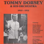 Tommy Dorsey & His Orchestra - 1950-1952