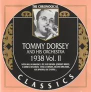 Tommy Dorsey And His Orchestra - 1938