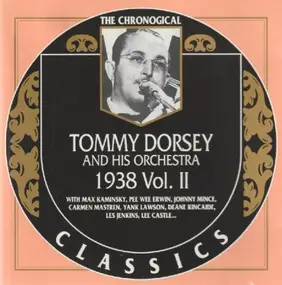 Tommy Dorsey & His Orchestra - 1938