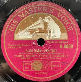 Tommy Dorsey & His Orchestra - Alibi Baby / Rhythm Saved The World