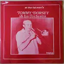 LP - Tommy Dorsey And His Orchestra - At The Fat Man's