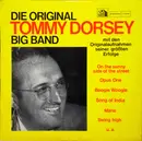 LP - Tommy Dorsey And His Orchestra - Die Original Tommy Dorsey Big Band